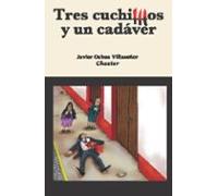 Tres Cuchillos Y Un Cadáver