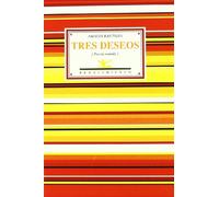 Tres Deseos, Edición 2, Colección Antologías: (Poesía reunida)