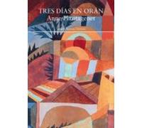 Tres Días En Orán (ebook)
