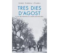 Tres Dies D Agost (inspector Mascarell 7)