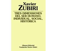 Tres Dimensiones Del Ser Humano: Individual Social Historica