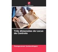 Três dimensões do Locus de Controlo