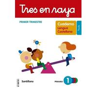 TRES EN RAYA CUADERNO LENGUA PAUTA 1 PRIMARIA 1 TRIM