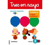 TRES EN RAYA CUADERNO LENGUA PAUTA 2 PRIMARIA 2 TRIM (CONSTRUYENDO MUNDOS)