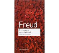 Tres Ensayos De Teoría Sexual: Prólogo de Francois Robert (OBRAS ESCOGIDAS DE SIGMUND FREUD)