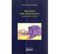 TRES ENSAYOS SOBRE LITERATURA RUSA. PUSHKIN, GOGOL Y CHEJOV (ESTUDIOS FILOLOGICOS)