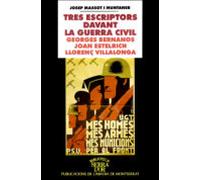 Tres Escriptors Davant La Guerra Civil