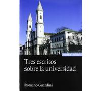 Tres escritos sobre la universidad (ASTROLABIO ANTROPOLOGIA Y ETICA)