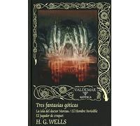 Tres fantasías góticas: La isla del doctor Moreau / El Hombre Invisible / El jugador de croquet: 122