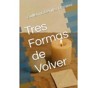 Tres Formas de Volver