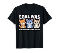 Tres gatos lindos - EGAL WAS WIR SIND IMMER UNSCHULDIG 1 Camiseta