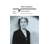 Tres guinees | Virginia Woolf, Elena Grau, Marta Pessarodona