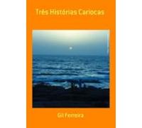 Três Histórias Cariocas (ebook)