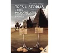Tres historias y tres microrrelatos sorprendentes de música y músicos (segunda edición)