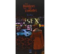 Tres Hombres Para Tres Ciudades (CANA NEGRA MICRORRELATO)