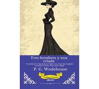 Tres hombres y una criada Spanish Version of Three Men and a Maid