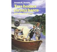 Tres homes en una barca: (per no parlar del gos) (BB)