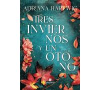 Tres inviernos y un otoño