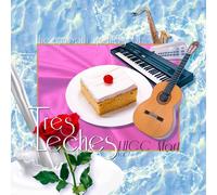 Tres Leches - The Smooth Sounds of Tres Leches, Lhcc Mart, Vol. [Vinilo]