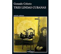 Tres lindas cubanas (Andanzas)