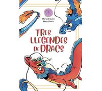 Tres Llegendes De Dracs