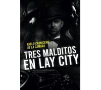 Tres malditos en Lay City