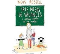 Tres Mesos De Vacances