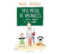 Tres mesos de vacances: I altres alegries de ser mestra. Un regal únic i especial per a professors i professores (Divulgació)