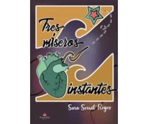 Tres Miseros Instantes