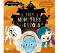 Tres Monstres A L'escola