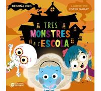 Tres monstres a l'escola (Llibres infantils i juvenils - Diversos)