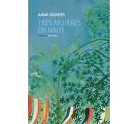 Tres mujeres en Haití (Minilescturas)