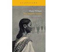 Tres mujeres fuertes (Narrativa del Acantilado)