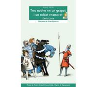 Tres nobles en un grapat i un soldat enamorat: 37 (Micalet Teatre)