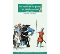 Tres Nobles En Un Grapat I Un Soldat Enamorat (micalet Teatre 37)