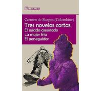 Tres novelas cortas: (Edición en letra grande)