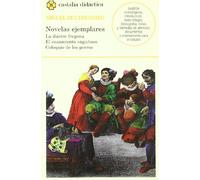 Tres novelas ejemplares, II . (CASTALIA DIDACTICA. C/D.)