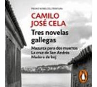 Tres Novelas Gallegas