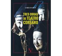 Tres obras de teatro coreano (Literatatura Coreana)