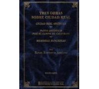 Tres Obras Sobre Ciudad Real
