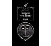 Tres pasos por el misterio (LITERATURA JUVENIL - Espacio Abierto)