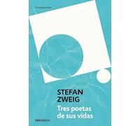Tres poetas de sus vidas (Contemporánea)