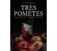 Tres pometes (Els crims del Mercat de Rubí)