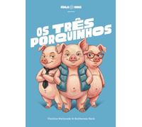 Três Porquinhos (Fábulas Verdes)