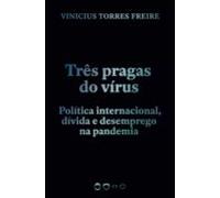 Três Pragas Do Vírus (ebook)
