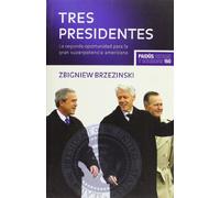 Tres presidentes: La segunda oportunidad para la gran superpotencia americana: 1 (Estado y Sociedad)