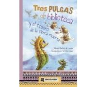 Tres Pulgas De Biblioteca Y El Tesoro De La Tierra Muerta