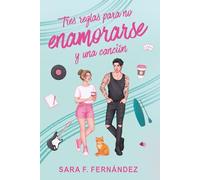 Tres reglas para no enamorarse y una canción: Una historia de amor y música en Menorca