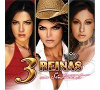Tres Reinas Con Sentimiento