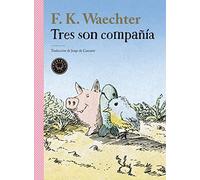 Tres Son Compañía (BLACKIE LITTLE BOOKS)